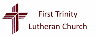 FIRST TRINITY LUTHERAN&nbsp;<br />CHURCH